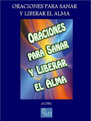 cover image of Oraciones para Sanar y Liberar el Alma